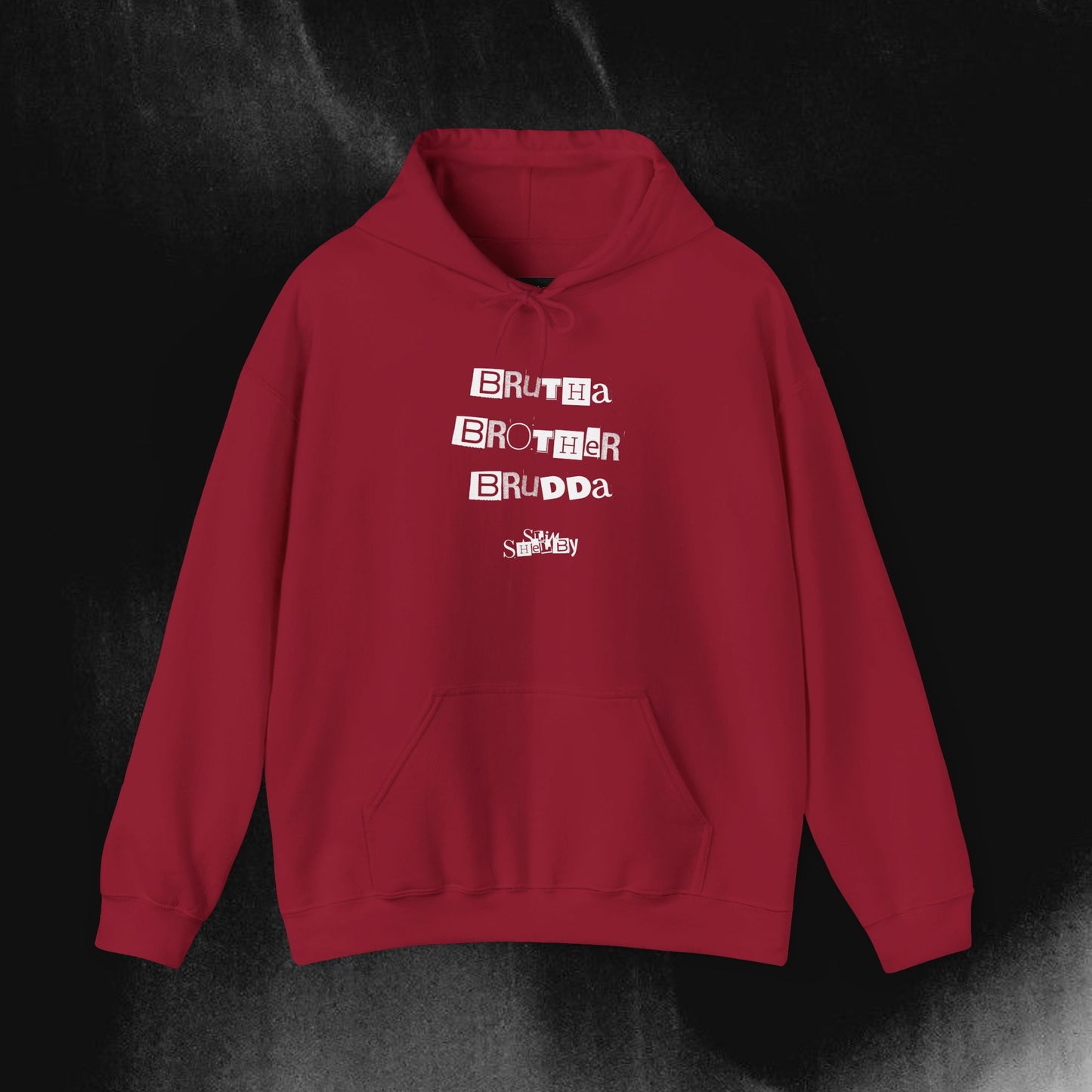 "Brutha, Brother, Brudda" Hoodie