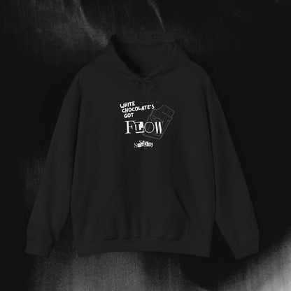 "White Chocolates Got Flow" Hoodie